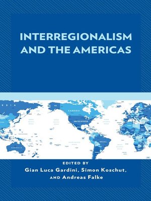 cover image of Interregionalism and the Americas